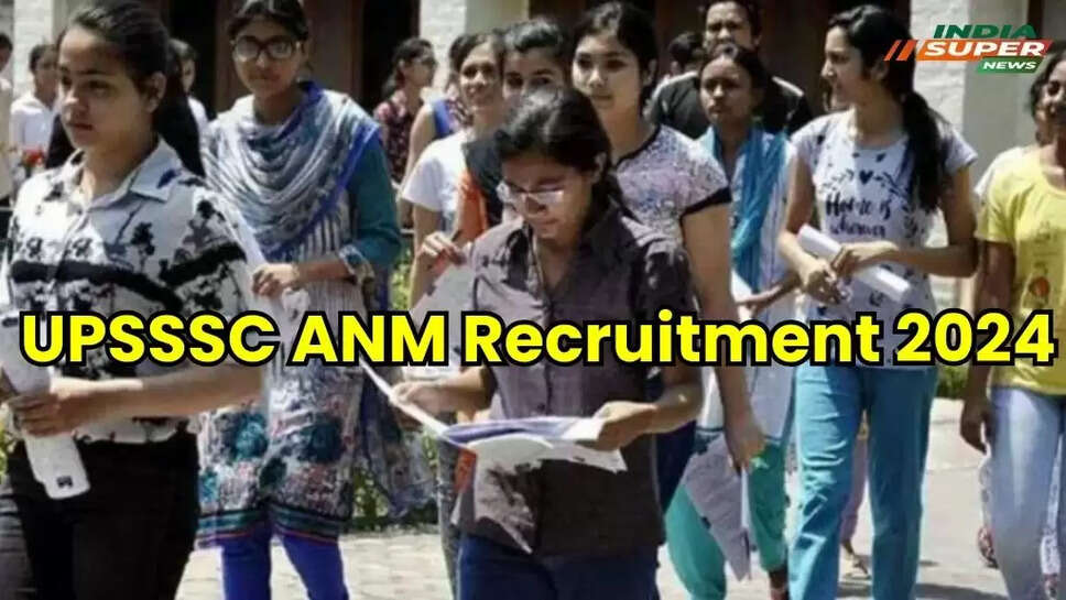UPSSSC ANM Recruitment 2024