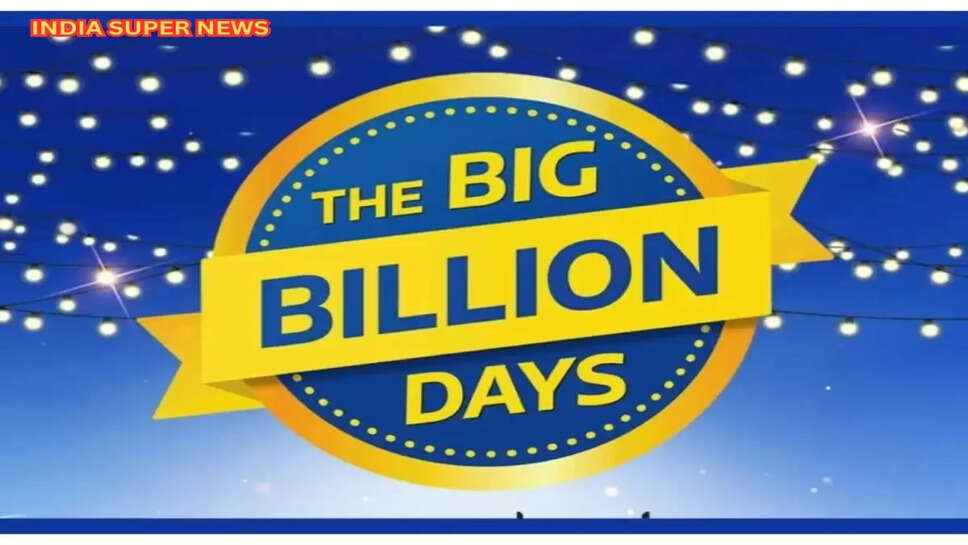Flipkart Big Billion Day 2024:फ्लिपकार्ट इस दिन करेगा सबसे बड़ी डिस्काउंट सेल, इन लोगों को मिलेगा सबसे पहला मौका, जाने